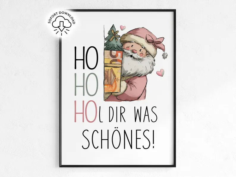 HO HO HOL dir was Schönes - Geldgeschenk Weihnachten