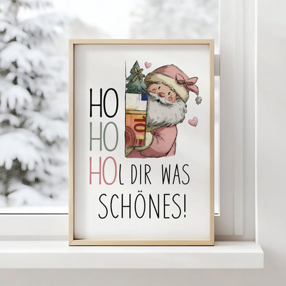 HO HO HOL dir was Schönes - Geldgeschenk Weihnachten