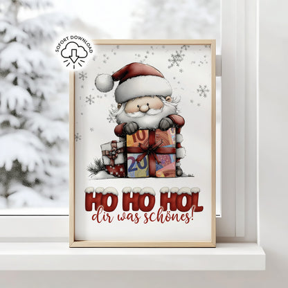HO HO HOL dir was Schönes - Geldgeschenk Weihnachten digitaler Download